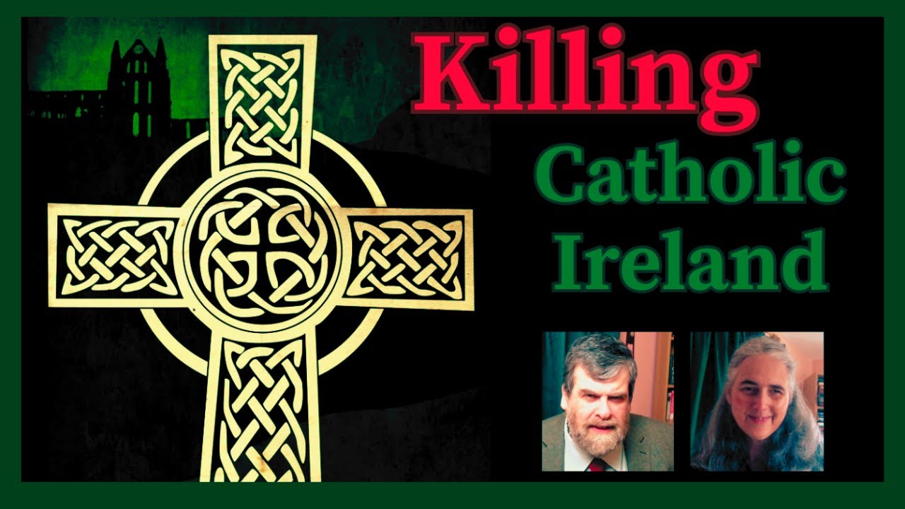 Video: Killing Catholic Ireland